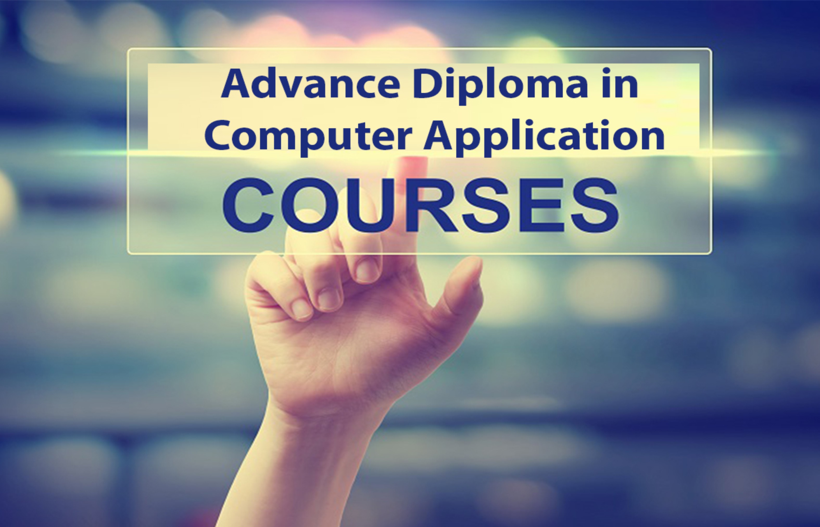 Advance Diploma Courses